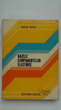 Iacob Suciu - Bazele echipamentelor electrice, 1980