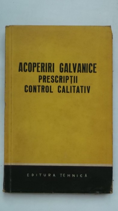 Acoperiri galvanice, prescriptii, control calitativ