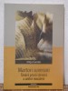 MARTORI SUVERANI -MITJA CANDER, 2004