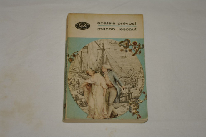 Manon Lescaut - Abatele Prevost - Editura pentru literatura - 1969