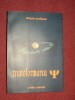 Transformarea - Iftimie Nesfantu, 2007