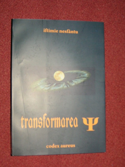 Transformarea - Iftimie Nesfantu