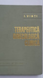 I. Vinti - Terapeutica ginecologica clinica, 1974, Editura Medicala