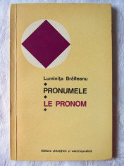 &amp;quot;PRONUMELE / LE PRONOM&amp;quot;, Luminita Braileanu, 1976. Carte noua foto