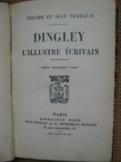 Jerome &amp; Jean Tharaud - Dingley, l&#039;illustre ecrivain (in limba franceza)