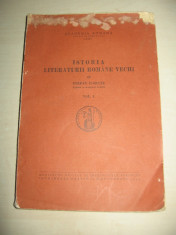 STEFAN CIOBANU(dedicatie/semnatura) ISTORIA LITERATURII ROMANE VECHI,vol 1,1947 foto