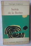 GEORGES SIMENON - INELELE DE LA BICETRE, 1966