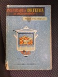 Cumpara ieftin PREPARAREA DIETETICA A ALIMENTELOR-RODA VISINESCU