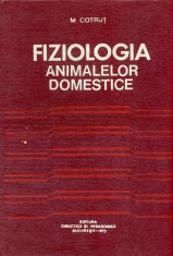 M. Cotrut - Fiziologia animalelor domestice - 404907 foto