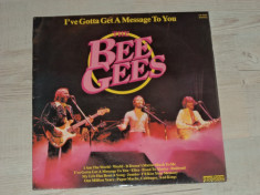 Disc vinil Bee Gees - I&amp;#039;ve Gotta Get A Message To You foto