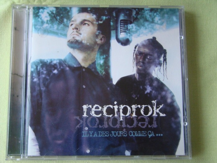 RECIPROK - Yl I A Des Jours Comme Ca... - C D Original ca NOU