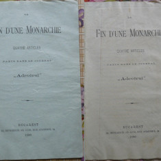 Sfarsitul unei Monarhii ; 4 articole aparute in ziarul Adevarul ,Bucuresti ,1890