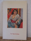 ALBUM LB. FRANCEZA: LE FAUVISME ( Bibliotheque Aldine Des Arts nr. 35)