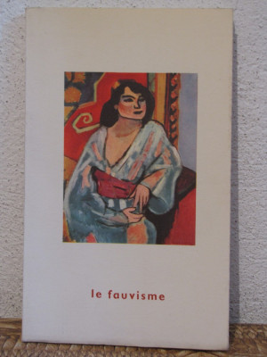 ALBUM LB. FRANCEZA: LE FAUVISME ( Bibliotheque Aldine Des Arts nr. 35) foto