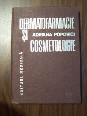 Dermatofarmacie si cosmetologie - Conf. Dr. Adriana Popovici (1982) foto