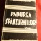 Liviu Rebreanu -Padurea Spanzuratilor -Ed Socec 1944 , 343 pag