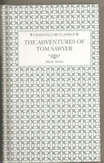 (C6392) MARK TWAIN - THE ADVENTURES OF TOM SAWYER, AVENTURILE LUI TOM SAWYER