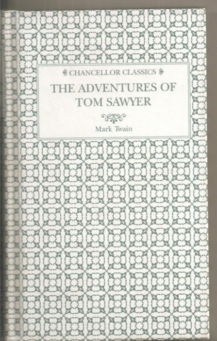 (C6392) MARK TWAIN - THE ADVENTURES OF TOM SAWYER, AVENTURILE LUI TOM SAWYER