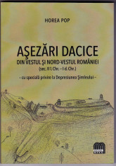 Asezari dacice din vestul si nord-vestul Romaniei (86asezari ) Horea Pop foto