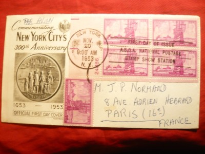 Plic FDC -300 Ani New York ,cu bloc 4+1 ,numar ,vigneta Expozitie 1953 ,stampila foto
