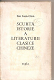(C6357) FEN IUAN-CIUN - SCURTA ISTORIE A LITERATURII CLASICE CHINEZE