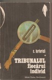 (C6356) C. TURTURICA - TRIBUNALUL FIECARUI INDIVID