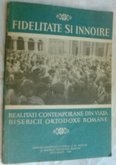 FIDELITATE/INNOIRE:REALITATI CONTEMPORANE DIN VIATA BISERICII ORTODOXE ROMANE&amp;#039;89 foto
