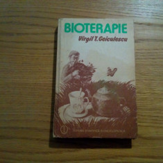 BIOTERAPIE * Retete Medicale fara Medicamente Chimioterapice - V. T. Geiculescu