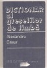 (C6364) ALEXANDRU GRAUR - DICTIONAR AL GRESELILOR DE LIMBA