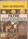 (C6336) DAN BISTRITEANU - FILTRE FOTOGRAFICE