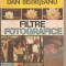 (C6336) DAN BISTRITEANU - FILTRE FOTOGRAFICE