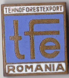 Insigna TFE Tehnoforestexport Romania