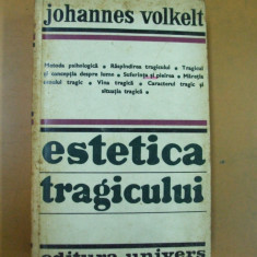 Estetica tragicului J. Volkelt Bucuresti 1978 001