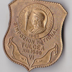 Insigna Societatea Numismatica Romana Tulcea Mai 1989 , Simpozion National