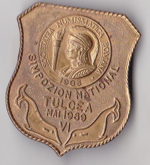 Insigna Societatea Numismatica Romana Tulcea Mai 1989 , Simpozion National