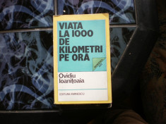 VIATA LA 1000 DE KILOMETRI PE ORA O. IOANITOAIA foto