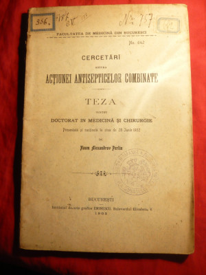 Naum Al.Perlin - Actiune Antiseptice Combinate -Teza Doctorat 1902 foto