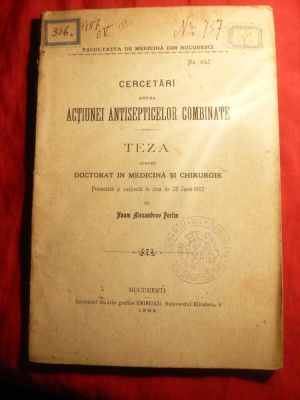 Naum Al.Perlin - Actiune Antiseptice Combinate -Teza Doctorat 1902 foto