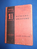 MANUAL DE INSTRUCTIUNI * AUTOMOBIL OPEL BLITZ 1,1/2 TONNER - ADAM OPEL - 1939