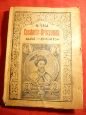 N.Iorga - Constantin Brancoveanu -Prima Ed. 1920 foto