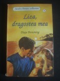 DIXIE BROWNING - LIZA, DRAGOSTEA MEA