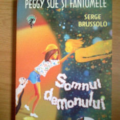 e3 Peggy Sue si fantomele - vol. 2 - Somnul demonului - Serge Brussolo