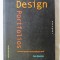&quot;BUILDING DESIGN PORTFOLIOS&quot;, Sara Eisenman, 2008. Text in limba engleza