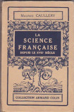 MAURICE CAULLERY - LA SCIENCE FRANCAISE DEPUIS LE XVII SIECLE 1933