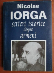 Nicolae Iorga - Scrieri istorice despre armeni foto