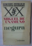 MIGUEL DE UNAMUNA - NEGURA