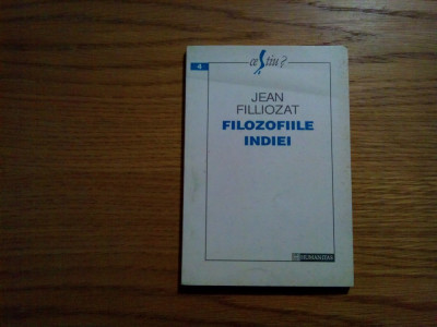 FILOZOFIILE INDIEI - Jean Filliozat - 1993, 143 p. foto