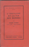 PIERRE BUSCO - L&#039;ORIGINE ET LA FIN DES MONDES ( FR ) 1926