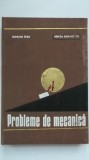 A. Stan, M. Grumazescu - Probleme de mecanica, 1973, Didactica si Pedagogica