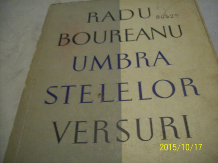 umbra stelelor - radu boureanu -versuri 1957